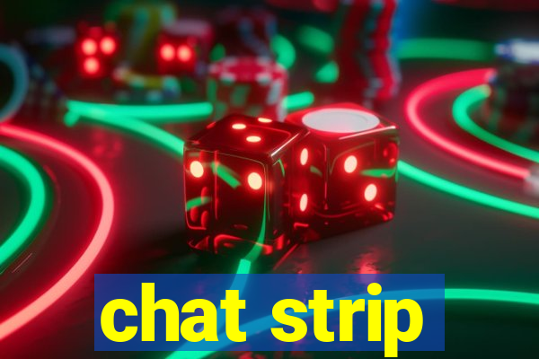 chat strip